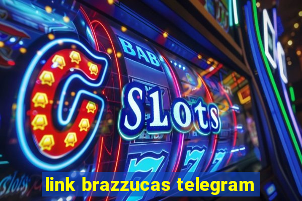 link brazzucas telegram